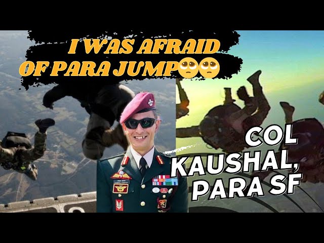 I was afraid of para jump 😵😵ft Col Kaushal kashyap#rajshamani#parasf#indianarmy#armystatus#armylife