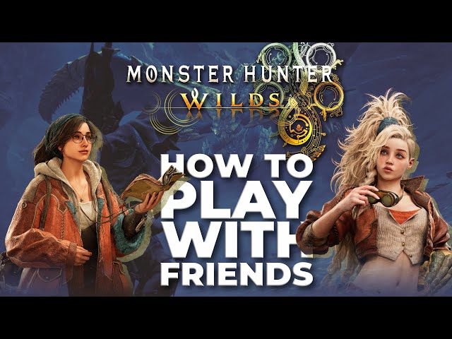 How to Play with Friends in Monster Hunter Wilds Beta 2.