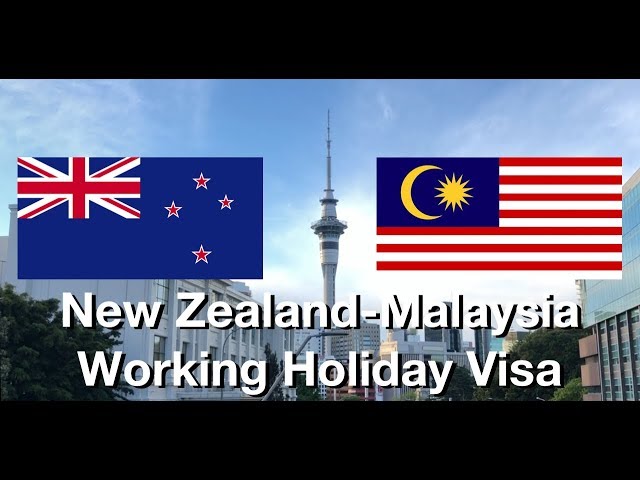 WORKING OVERSEAS: Malaysia Working Holiday Visa New Zealand (English)