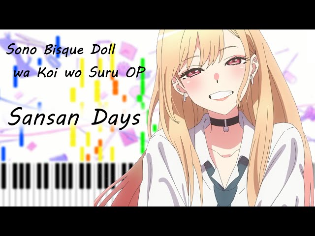 Sono Bisque Doll wa Koi wo Suru OP - Sansan Days / 燦々デイズ [piano cover + MIDI]