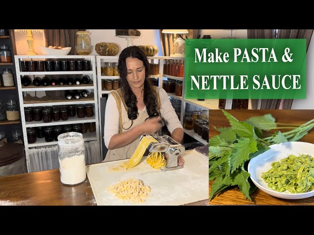 Wholesome Cottagecore Cooking: Handmade Pasta With Stinging Nettle Sauce