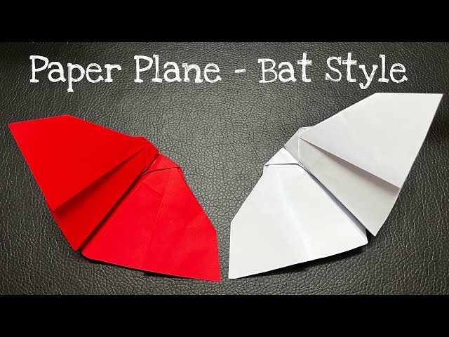 How To Make Easy Paper Airplane that Fly Far | Bat Style