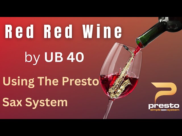 ‘Red Red Wine ’ for Saxophone - It's Easy - Just Follow The Numbers!