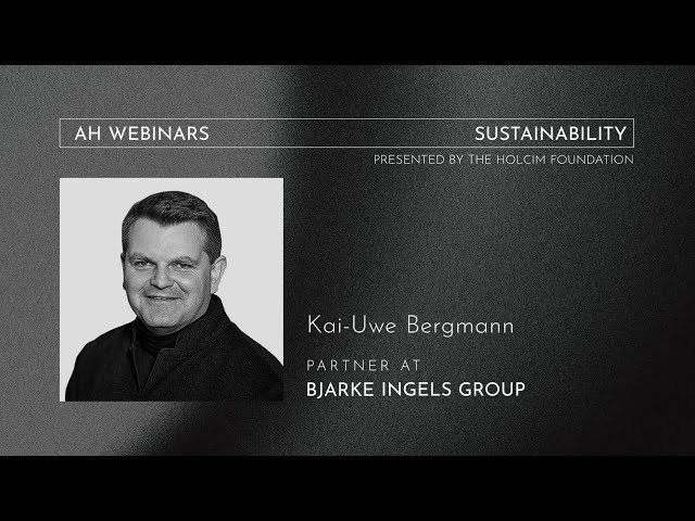 Bjarke Ingels Group (BIG) - Sustainability Day | Architecture Hunter Webinars Feb/24