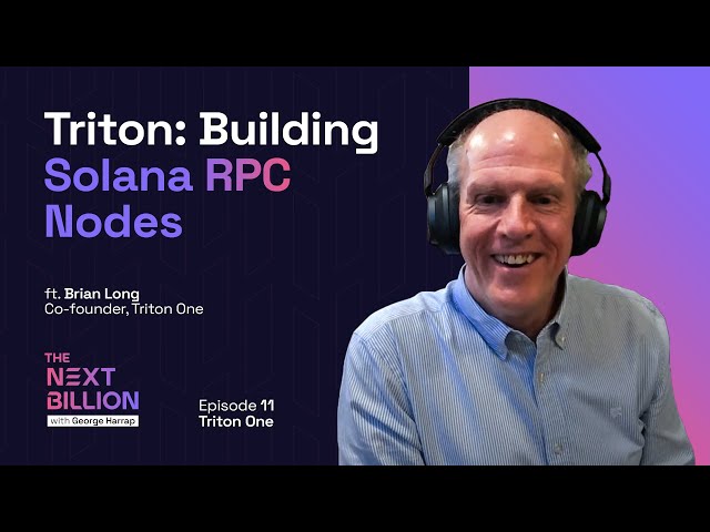 Triton: Building Solana RPC Nodes | The Next Billion #11 Full Episode