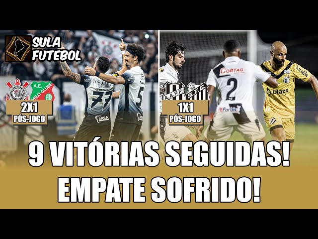 CORINTHIANS VENCE APESAR DE SUSTO! I SANTOS EMPATA COM A PONTE PRETA!