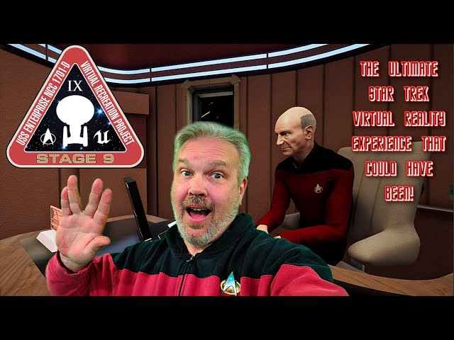 The Ultimate Star Trek: Next Generation Experience - Exploring The Enterprise D In Virtual Reality!