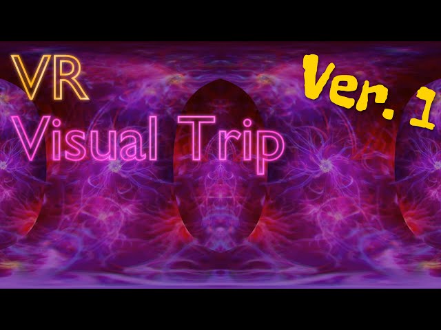 Virtual Reality DMT Visual Trip- Enter the Void ver.1