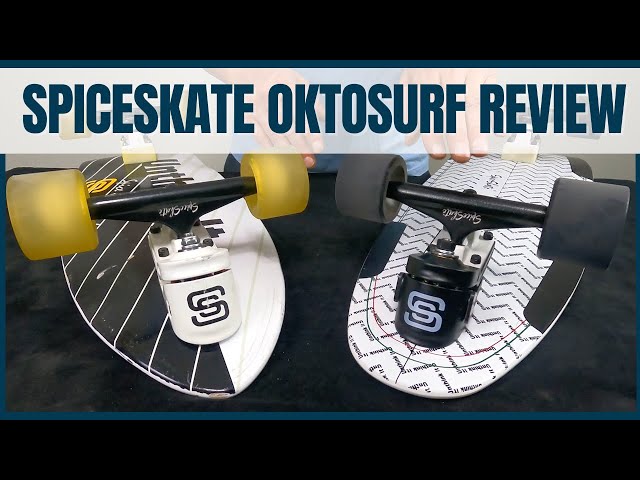 SpiceSkate OKTOSURF Surfskate Truck Review