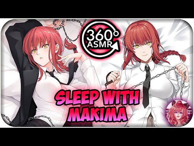 Sleep With Makima~ [360º VR ASMR] | Chainsaw Man 360 VR