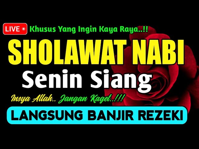 SHOLAWAT JIBRIL PENARIK REZEKI PALING DAHSYAT, Sholawat Nabi Muhammad SAW, SALAWAT PALING MERDU