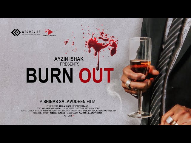 BURN OUT | One Minute Short Film | Malayalam | Shinas Salavudeen | GOVIND SANTHA | KR Meera | WES