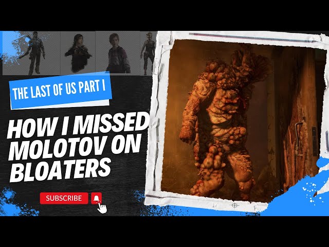 How To Defeat Bloaters - How I Missed Molotov On Bloaters - Dangerous Zombie - [PS5]