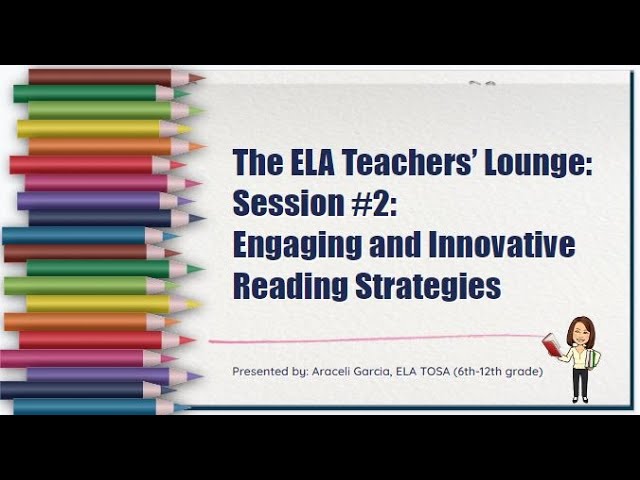 Engaging and Innovative Teaching Strategies for ELA Classrooms