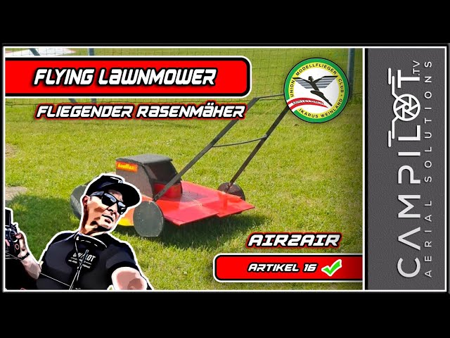 flying lawnmower - fliegender Rasenmäher