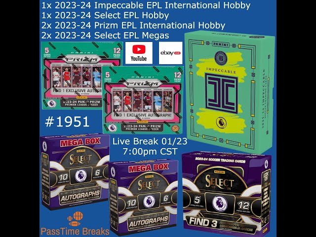 01/23 - 2023-24 IMPECCABLE PRIZM PREMIER LEAGUE - 6 Box Hobby Mix #1951 LIVE BREAK