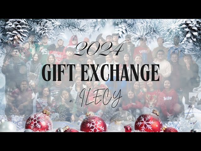 2024 ILECY: Gift Exchange Highlights