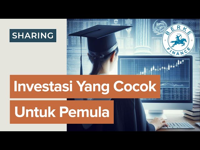 Investasi yang Cocok untuk Pemula