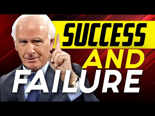 Success and Failure | Jim Rohn Motivational Speech