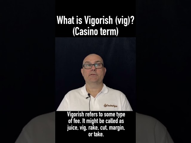 What is Vigorish? Casino term definition