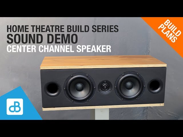 Home Theatre CENTER CHANNEL Speaker Build - SOUND DEMO - by SoundBlab