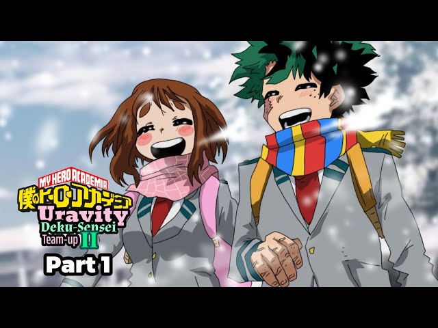 Deku-Sensei and Uravity Team-up (Act 2) Part 1 | Fan Animation