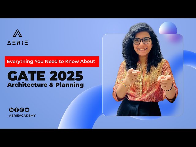 All About GATE 2025 Architecture & Planning |Gate Architecture Preparation |Online Classes GATE 2025