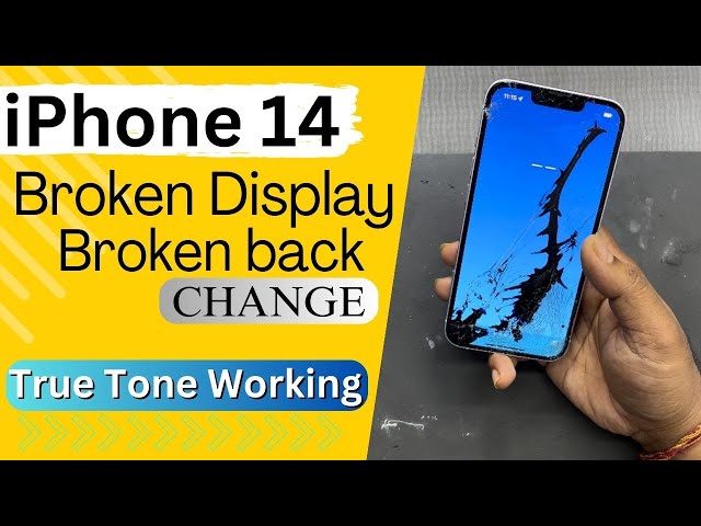 iPHONE 14 Broken Display & Back Change || True Tone Working