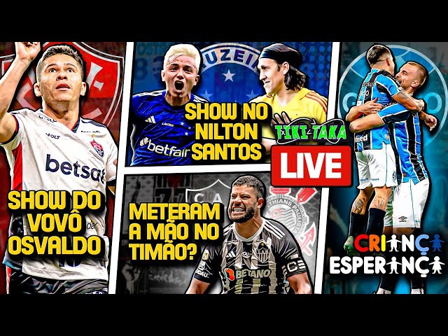 🔴 LIVE DA RODADA: Corinthians ROUBADO | Cruzeiro HUMILHA Botafogo | Vitória TRUCIDA Palmeiras 🚨