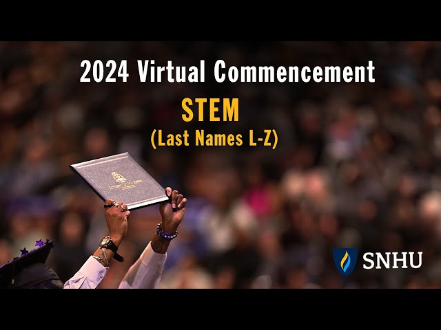 Virtual Commencement: STEM (Last Names L-Z), Saturday, Dec 14 at 2pm ET