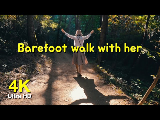 맨발걷기 "치악산 둘레길 운곡 솔바람 숲길"   | Healthy Walking "Barefoot walk with her"