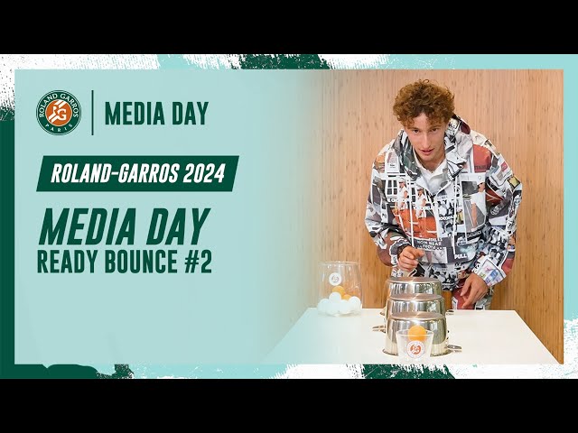 Media day Ready Bounce #2 | Roland-Garros 2024