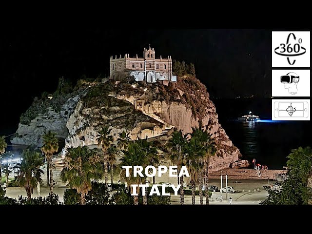 Night Walk  | Tropea  | East Coast of Calabria  | Italy |  360° VR Full Immersion