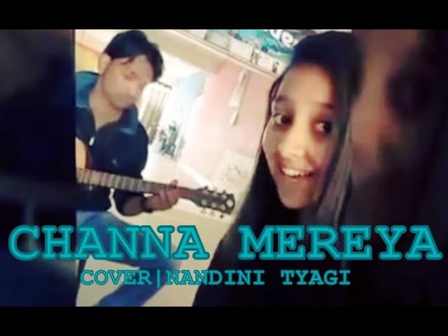 Channa Mereya Cover || Nandini Tyagi || Voice Of Sikar Rajasthan