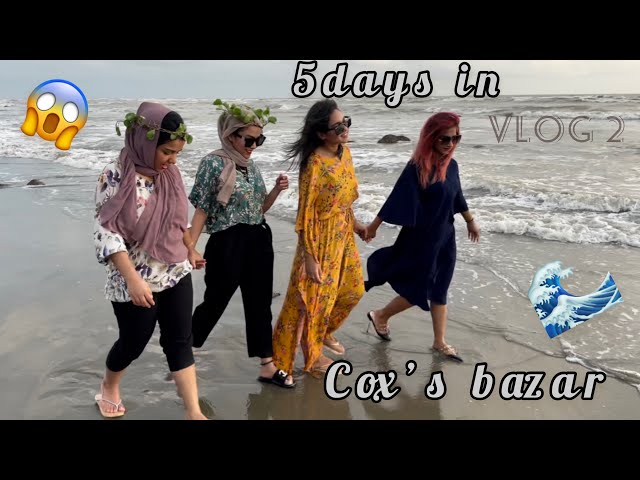 5DAYS IN COX’S BAZAR 😱 | VLOG 02 | SistersSquad