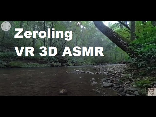 Feel The Rhythm of Stream [Zeroling | VR ASMR Nature - EP2]