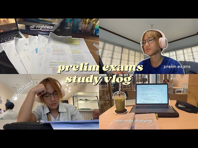 prelim exams study vlog | a week of exams and quizzes, all-nighters, stu(dying), need for sleep