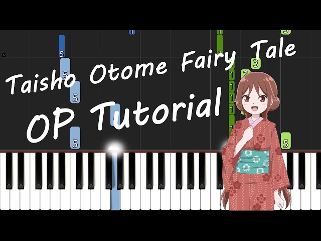 Taishou Otome Otogibanashi OP - Otome no Kokoroe [piano tutorial + sheet music + MIDI]