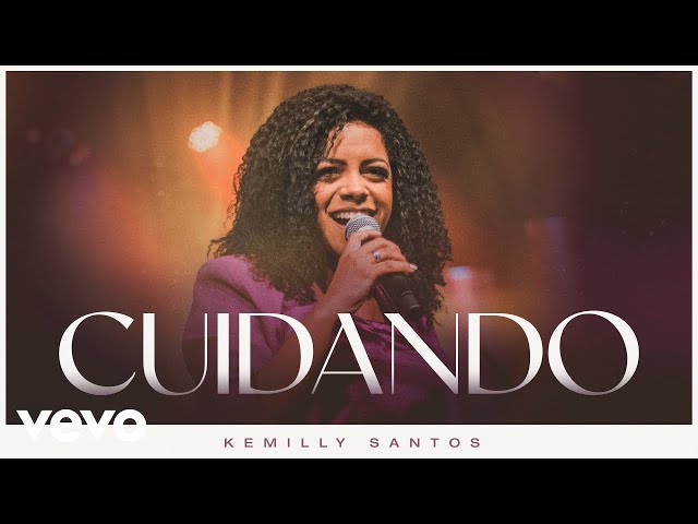 Kemilly Santos - Cuidando (Ao Vivo)