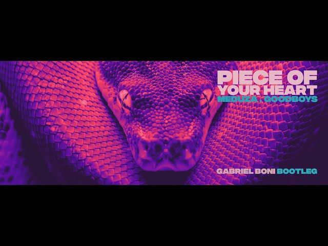 Meduza - Piece of Your Heart feat. Goodboys (Gabriel Boni Bootleg)