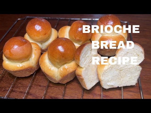 How To Make Brioche Bread