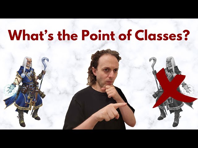 Why do RPGs Have Classes? And Other RPG Secrets