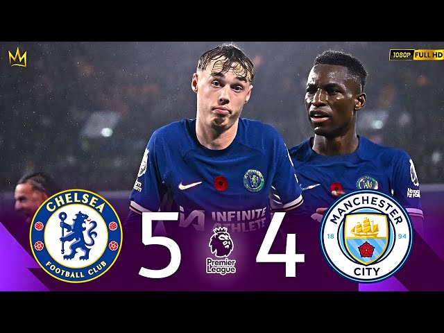 COLE PALMER MASTERCLASS | Chelsea vs Manchester City 5 - 4 Highlights & Goals 2024