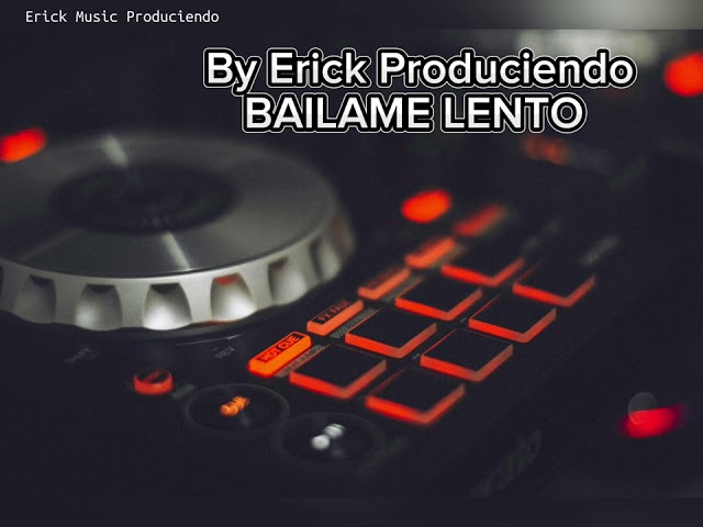 Erick Bailame Lento Reggae