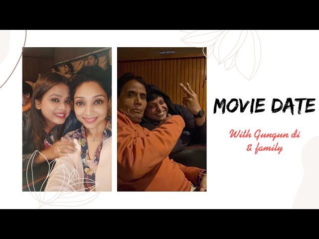 Emergency movie date with Anchor Gungun and family || Antara Chakraborty, Gapshap with Gungun #movie