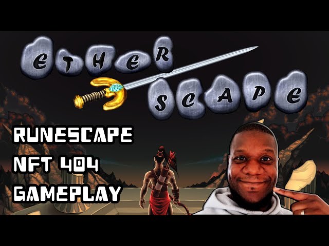 Etherscape $SCAPE Token Runsecape Crypto Gaming Low Cap Gem!