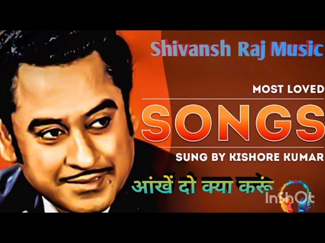 आंखें दो क्या करूं | Kishore Kumar hits | superhit old song | Jack box |