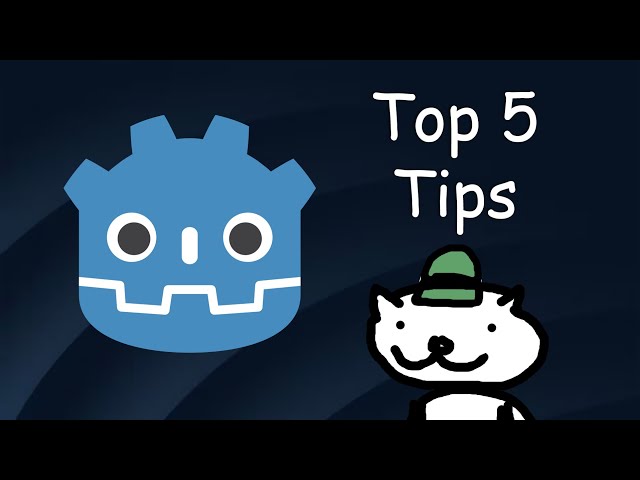 Top 5 TIPS For Beginners in Godot