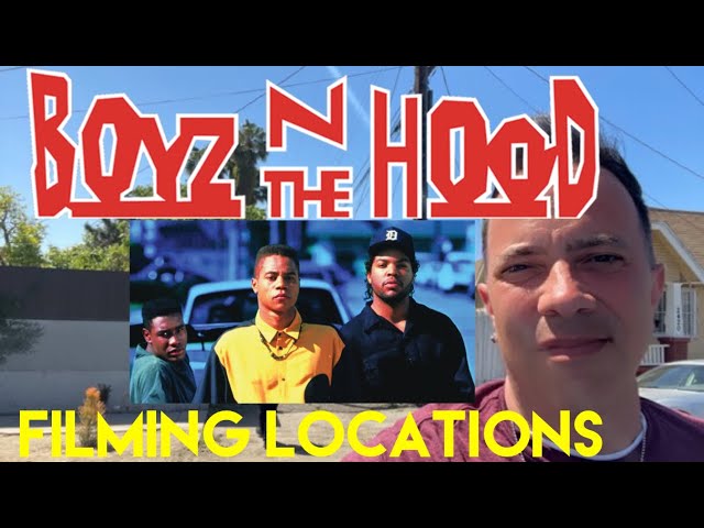 Boyz n the Hood | The Filming Locations Then and Now | 1991 Oscar Nominated John Singleton Classic