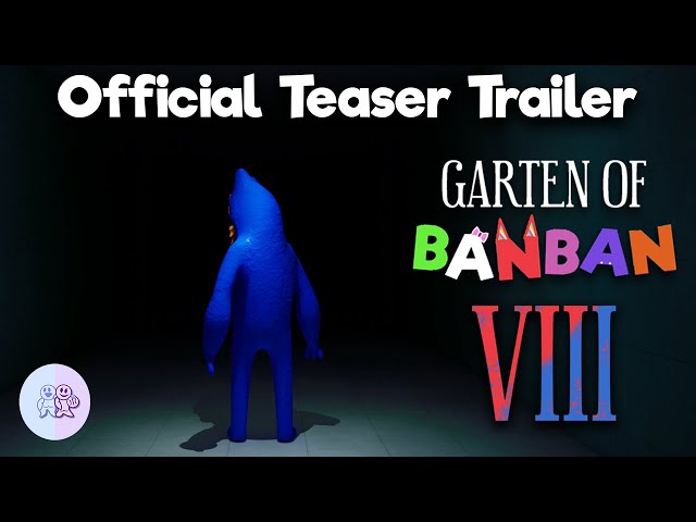 Garten of Banban 8 - Official Teaser Trailer (Retribution)